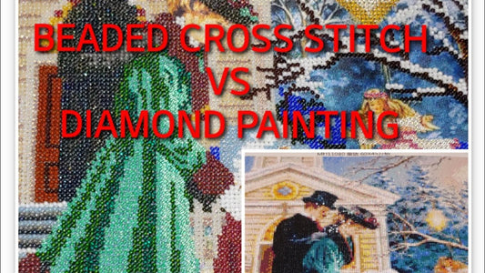 The difference between diamond painting and cross stitch, Which is better diamond art or cross-stitch