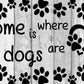 Home is Where my Dogs are